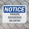 Signmission Private Residence No Entry OSHA Notice Sign, Plastic, 10in W x 7in L, 2PK OS-2PACK-NS-P-710-L-17867 - alternate 4
